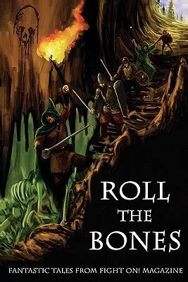 Roll the Bones Fantastic Tales from Fight On Magazine Reader