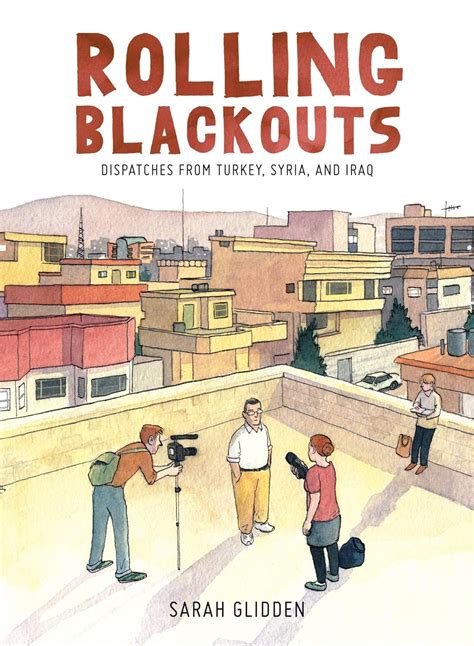 Rolling Blackouts Dispatches Turkey Syria Kindle Editon