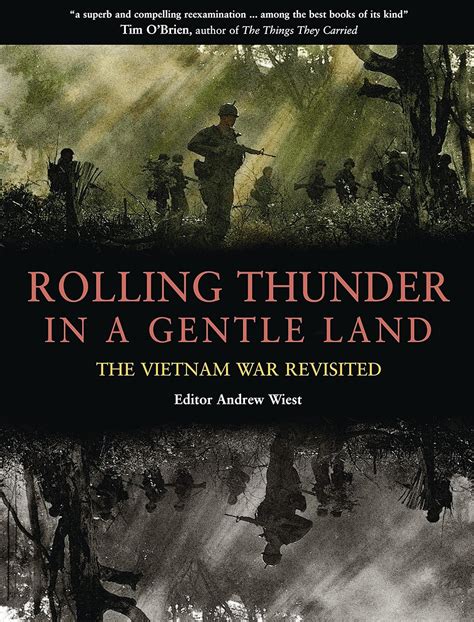 Rolling Thunder in a Gentle Land The Vietnam War Revisited Companion PDF