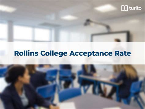 Rollins University Acceptance Rate: A Comprehensive Guide to Admissions