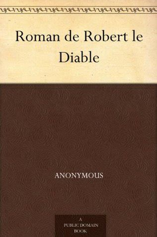 Roman de Robert le Diable French Edition Reader