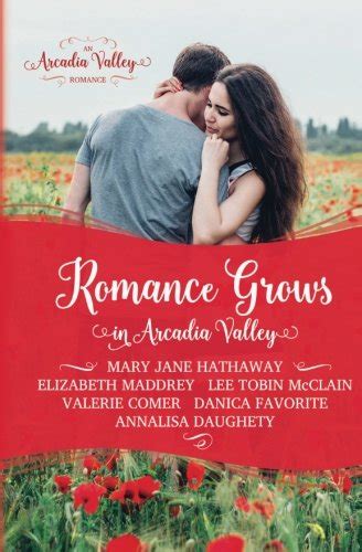 Romance Grows in Arcadia Valley Arcadia Valley Romance Volume 1 Epub