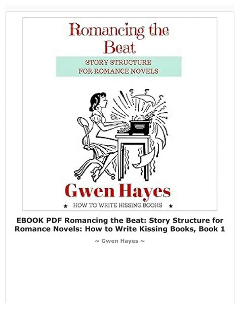 Romancing Beat Structure Romance Kissing Epub