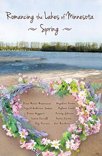 Romancing the Lakes of Minnesota ~ Spring Volume 4 Reader