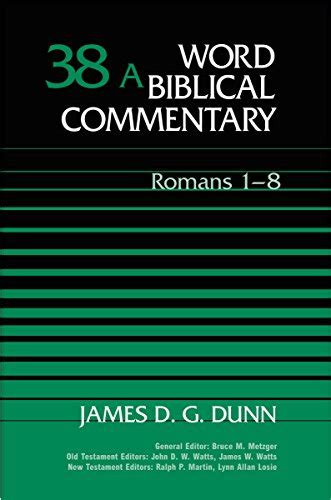 Romans 1-8 Volume 38A Word Biblical Commentary Epub
