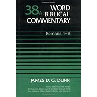 Romans 1-8 Volume 38A Word Biblical Commentary Epub