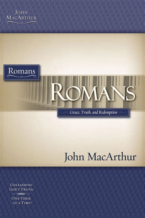 Romans Grace Truth And Redemption Macarthur Bible Studies PDF