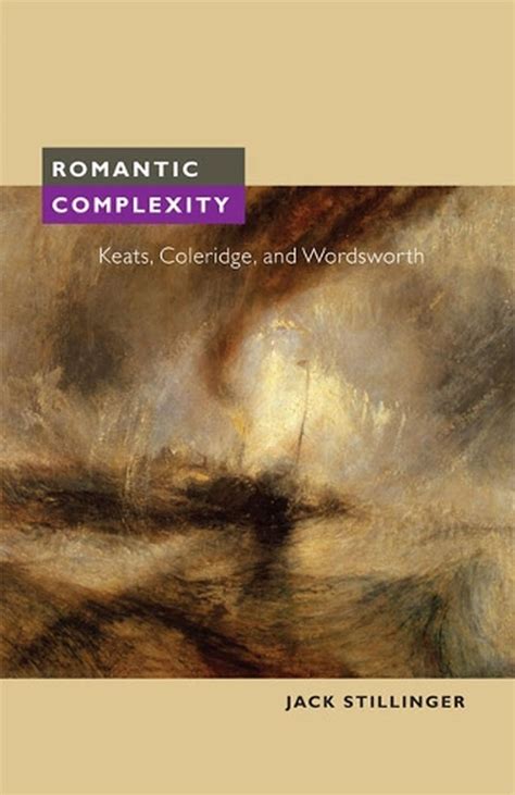 Romantic Complexity Keats Coleridge and Wordsworth Doc