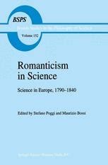 Romanticism in Science Science in Europe, 1790-1840 1st Edition Doc