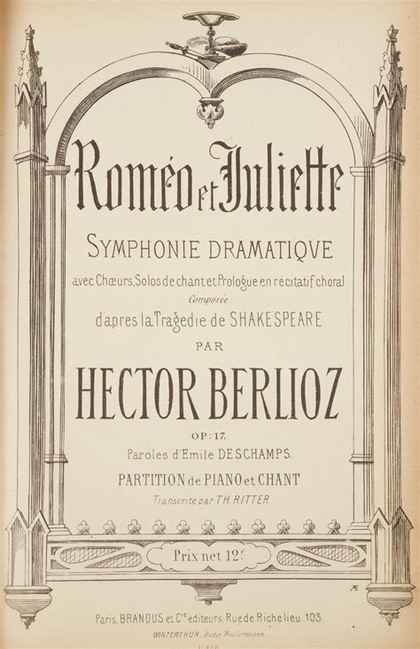 Romeo Et Juliette Symphonique Dramatique Avec Chorus Solos De Chant Et Prologue En Recitatif Choral Op 17 Doc