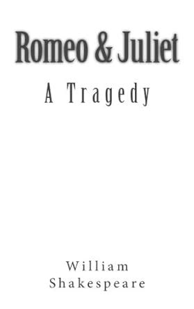 Romeo and Juliet A Tragedy Timeless Classics Doc