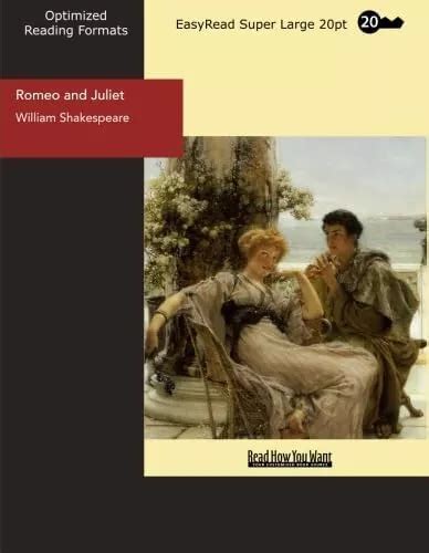 Romeo and Juliet EasyRead Super Large 20pt Edition Doc