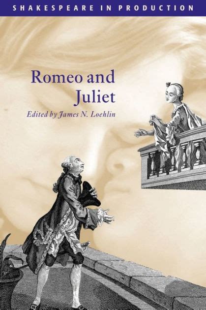 Romeo and Juliet Shakespeare in Production PDF