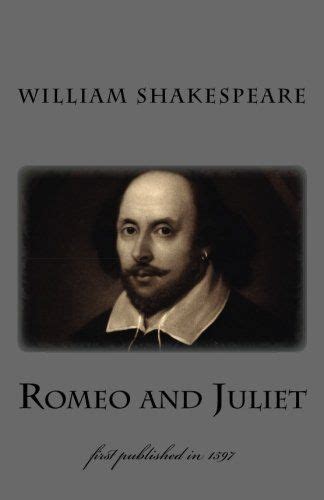 Romeo and Juliet first published in 1597 1st Page Classics Kindle Editon