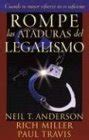 Rompe las Ataduras del Legalismo Spanish Edition PDF