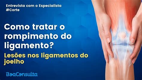 Rompimento de Ligamento do Joelho: Um Guia Abrangente para Recuperação e Prevenção