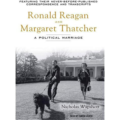 Ronald Reagan and Margaret Thatcher A Political Marriage Reader
