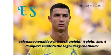 Ronaldo: The Ultimate Guide to the Legendary Footballer