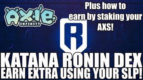 Ronin Staking: A Guide to Earning AXS and SLP