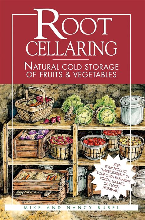 Root Cellaring Natural Cold Storage of Fruits and Vegetables Doc