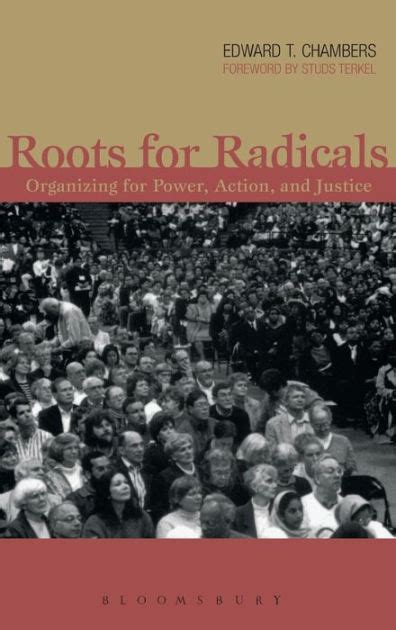 Roots for Radicals Organizing for Power, Action, and Justice 1st Edition PDF