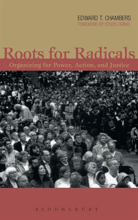 Roots for Radicals Organizing for Power, Action, and Justice 1st Edition PDF