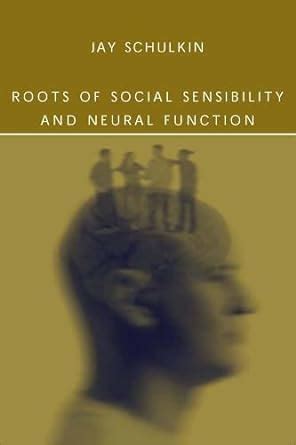 Roots of Social Sensibility and Neural Function Doc