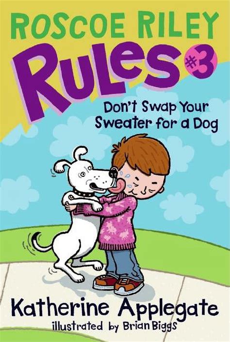 Roscoe Riley Rules Dont Swap Your Sweater for a Dog Kindle Editon