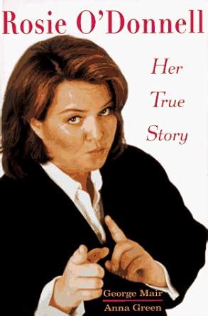 Rosie O Donnell her true story Kindle Editon
