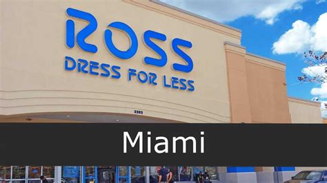 Ross Dress for Less Miami: Your Destination for Amazing Deals and Quality Products