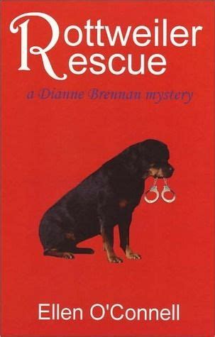 Rottweiler Rescue a Dianne Brennan mystery for dog lovers Doc