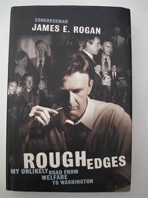 Rough Edges My Unlikely Road from Welfare to Washington Reader