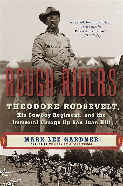 Rough Riders Theodore Roosevelt His Cowboy Regiment and the Immortal Charge Up San Juan Hill Kindle Editon