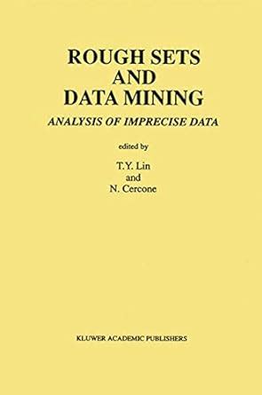 Rough Sets and Data Mining Analysis of Imprecise Data PDF