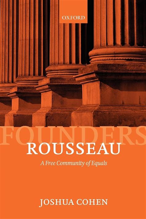 Rousseau A Free Community of Equals Founders of Modern Political and Social Thought Epub