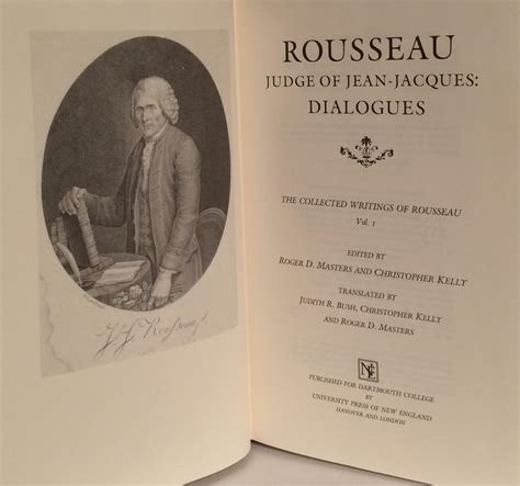 Rousseau Judge of Jean-Jacques Dialogues Collected Writings of Rousseau Doc