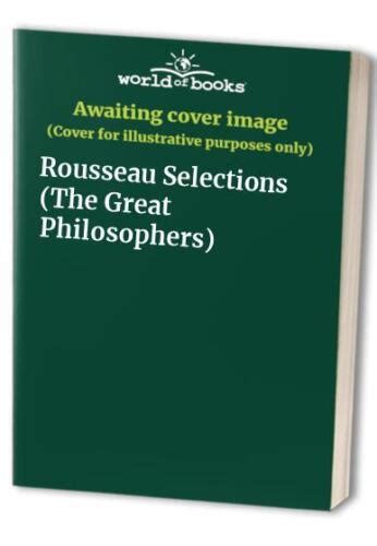 Rousseau Selections The Great Philosophers PDF