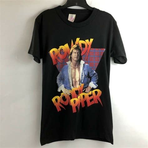 Rowdy Roddy Piper Shirts: Express Your Inner Rowdy