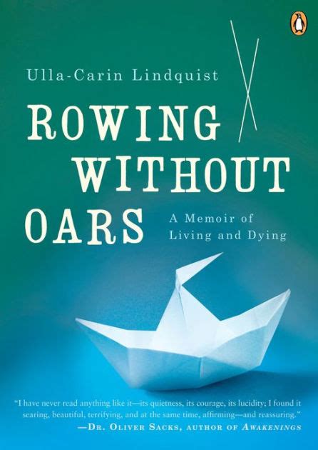 Rowing Without oars A Memior of Living and Dying Kindle Editon