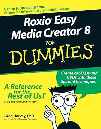 Roxio Easy Media Creator For Dummies PDF