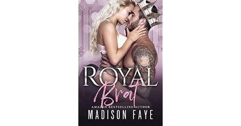 Royal Brat Royally Screwed Book 2 Reader