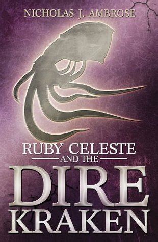 Ruby Celeste and the Dire Kraken Volume 2 PDF