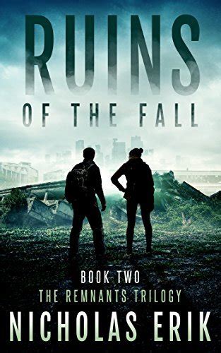 Ruins of the Fall The Remnants Trilogy Volume 2 Kindle Editon