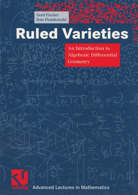 Ruled Varieties An Introduction to Algebraic Differential Geometry Reader