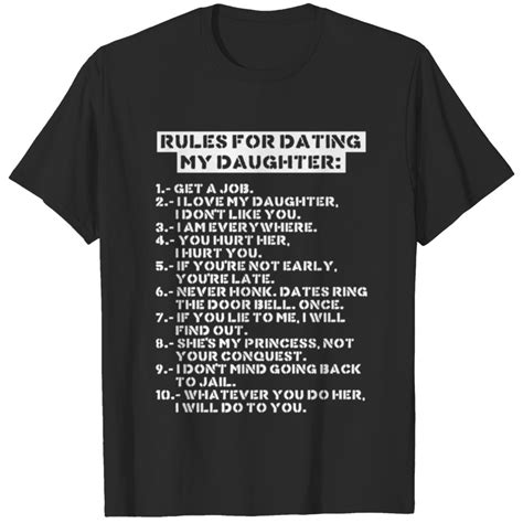 Rules for Dating My Daughter T-Shirt: A Guide for Potential Suitors