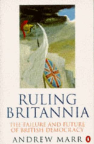 Ruling Britannia Failure and Future of British Democracy Epub