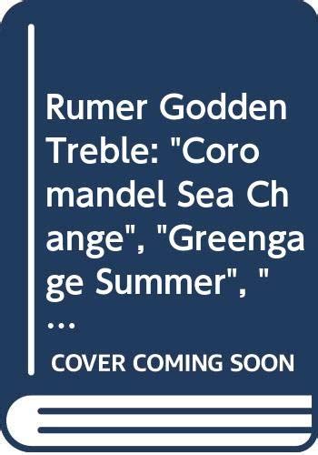 Rumer Godden Treble Coromandel Sea Change Greengage Summer River The  PDF