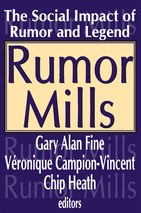 Rumor Mills The Social Impact of Rumor and Legend Social Problems and Social Issues Doc