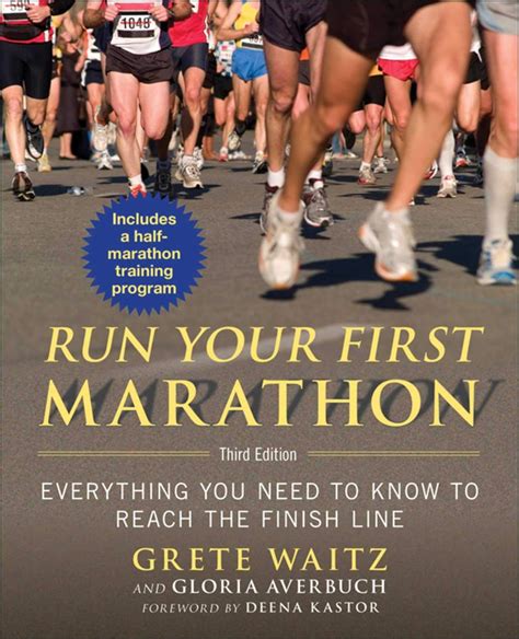 Run Your First Marathon: Everything You Need to Know to Reach the Finish Line (Second Edition) Epub