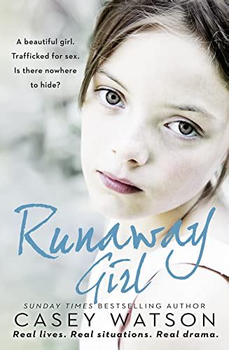 Runaway Girl Part 3 of 3 A beautiful girl Trafficked for sex Is there nowhere to hide Kindle Editon